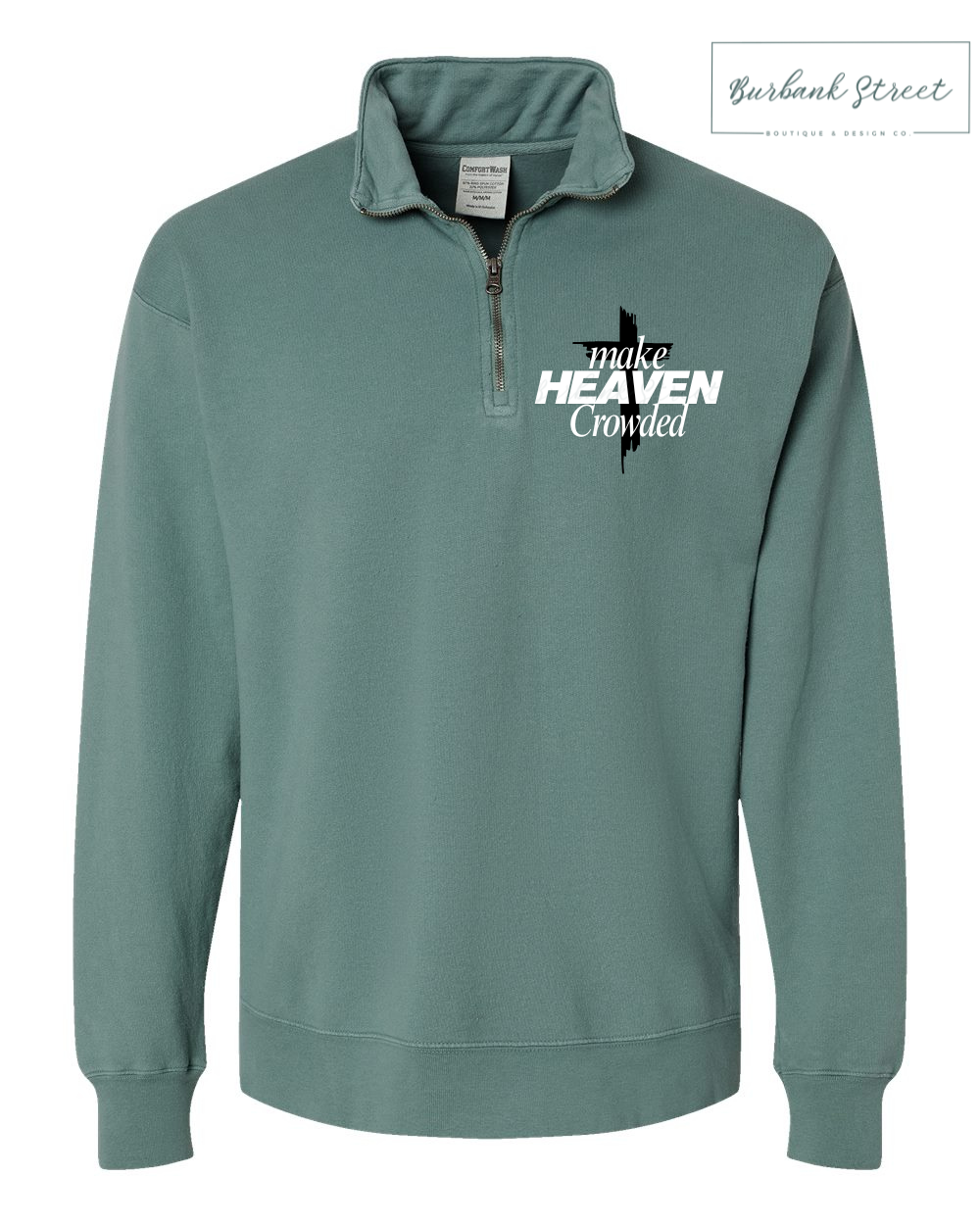 Make Heaven Crowded - Unisex Quarter-Zip Sweatshirt