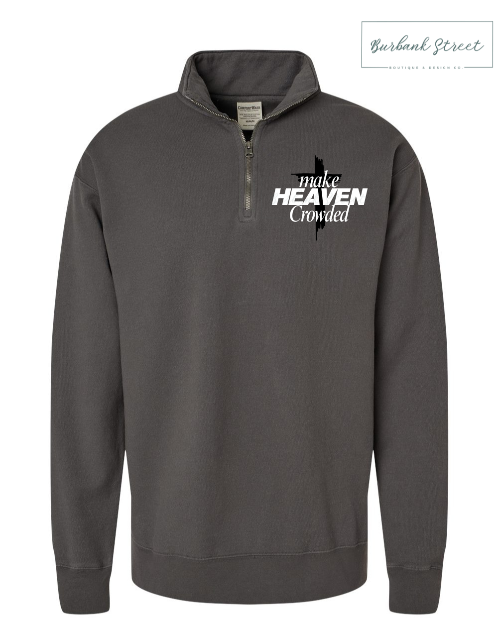 Make Heaven Crowded - Unisex Quarter-Zip Sweatshirt
