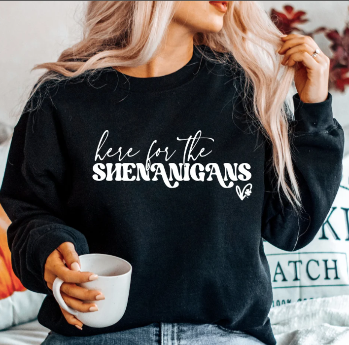 Here for the Shenanigans