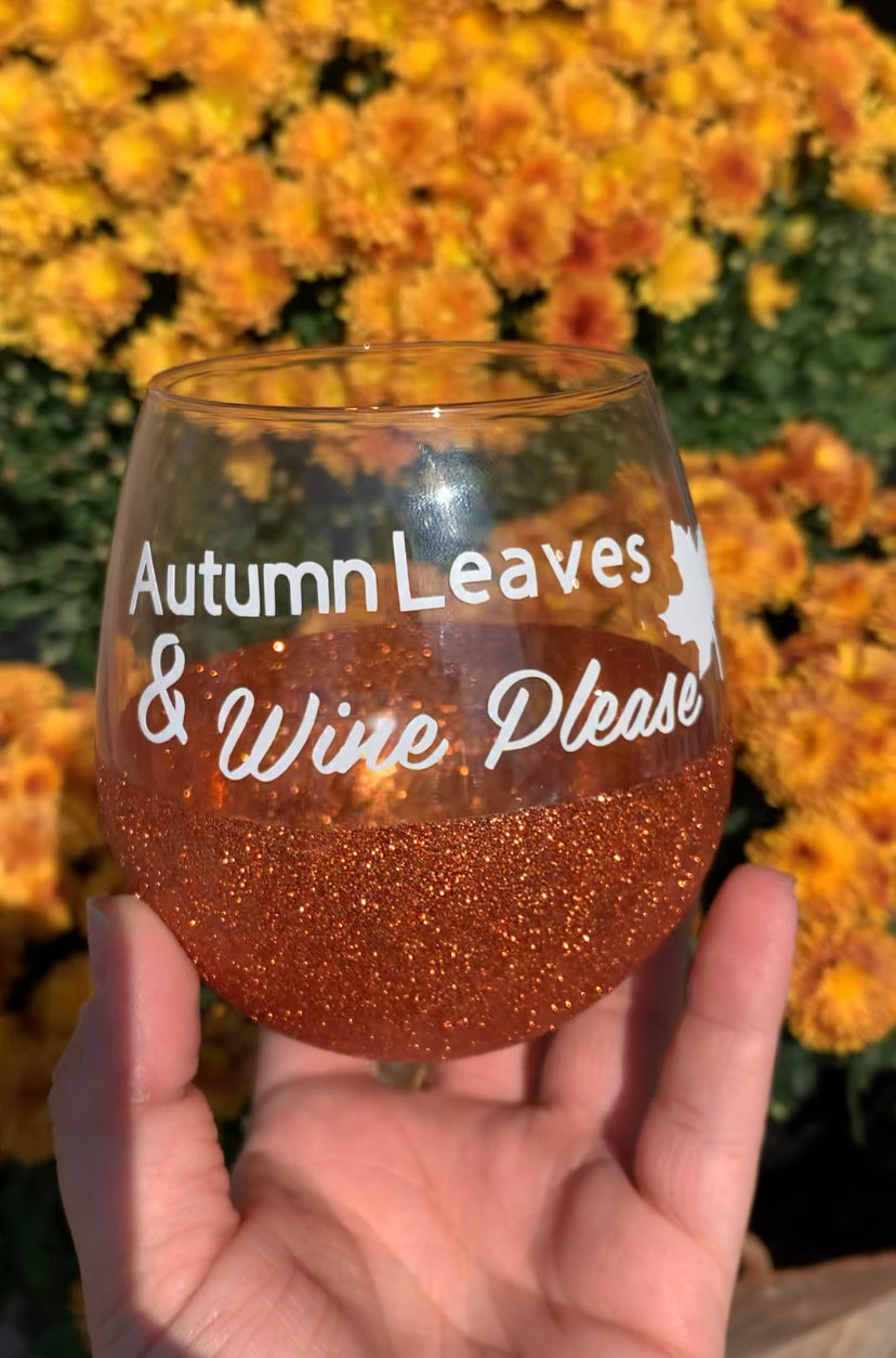 Autumn Leave and Wine Please